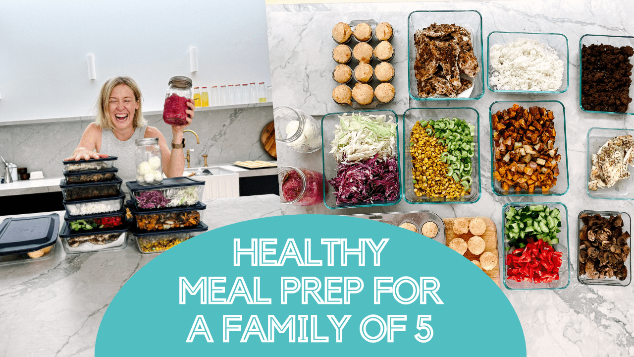 How To Meal Prep Healthy Dinners For A Family Of 5